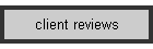 client reviews